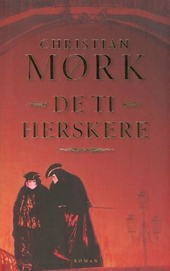 Cover for Christian Mørk · De ti herskere (Sewn Spine Book) [1st edition] (2006)