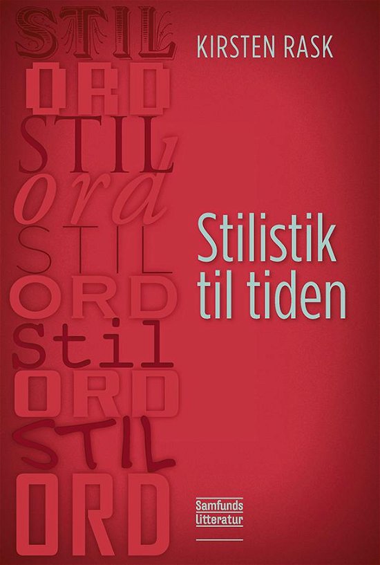Cover for Kirsten Rask · Stilistik til tiden (Pocketbok) (2017)