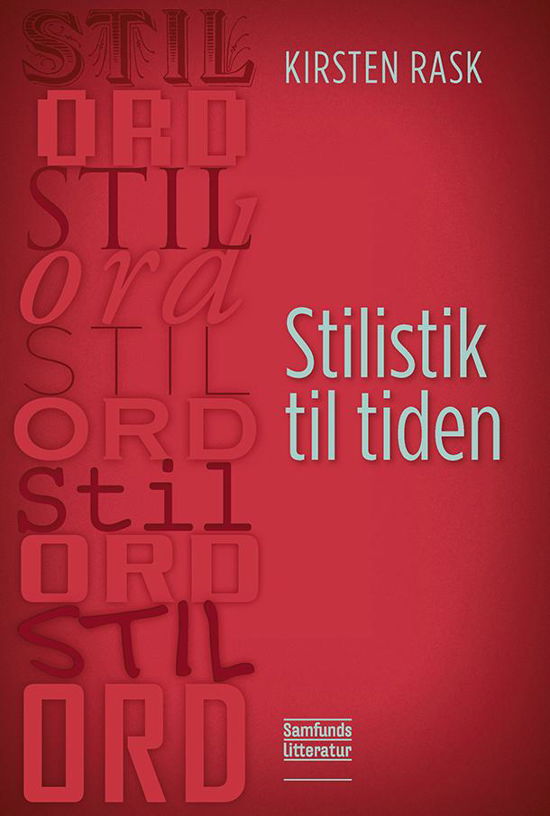 Cover for Kirsten Rask · Stilistik til tiden (Paperback Book) (2017)