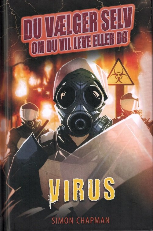 Cover for Simon Chapman · Du vælger selv om du vil leve eller dø: Virus (Bound Book) [1st edition] [Indbundet] (2015)