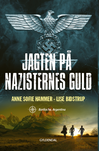 Cover for Anne Sofie Hammer; Lise Bidstrup · Jagten på nazisternes guld: Jagten på nazisternes guld 1. (Sewn Spine Book) [1th edição] (2020)