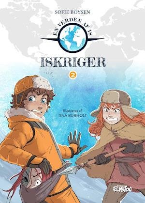 Cover for Sofie Boysen · En verden af is: Iskriger (Hardcover Book) [1º edição] (2021)