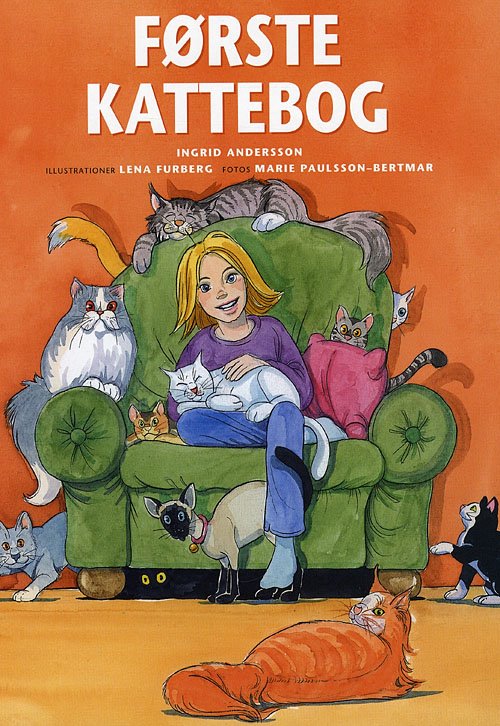 Første kattebog - Ingrid Andersson - Bøger - Atelier - 9788778575760 - 20. februar 2009