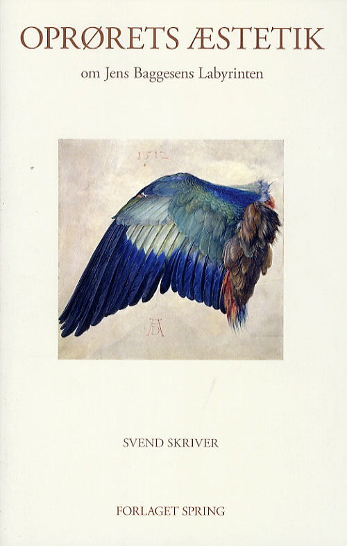 Cover for Svend Skriver · Oprørets æstetik (Sewn Spine Book) [1. wydanie] (2006)