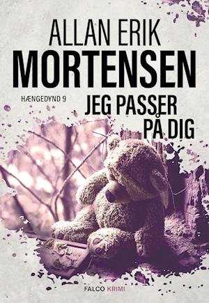 Cover for Allan Erik Mortensen · Hængedynd: Jeg passer på dig (Gebundesens Buch) [1. Ausgabe] (2023)