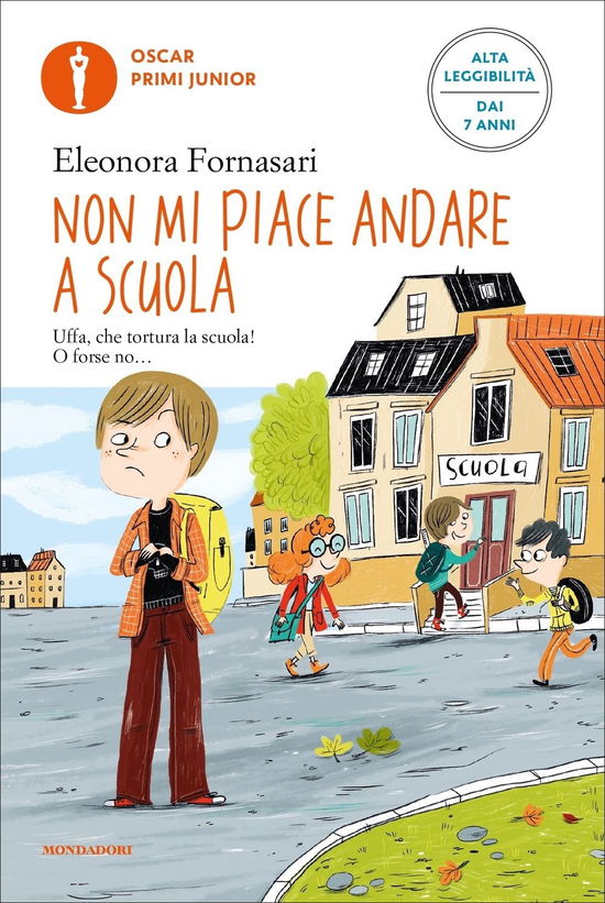 Cover for Eleonora Fornasari · Non Mi Piace Andare A Scuola. Ediz. Ad Alta Leggibilita (Book)