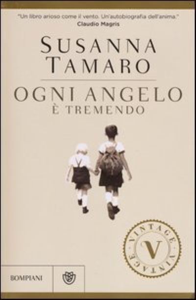 Cover for Susanna Tamaro · Ogni angelo  e tremendo (MERCH) (2014)