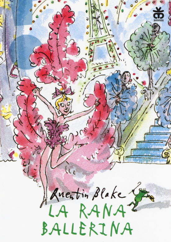 Cover for Quentin Blake · La Rana Ballerina. Ediz. A Colori (Book)