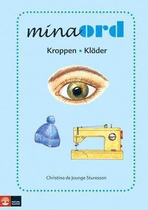 Cover for Christina De Jounge-sturesson · Mina ord: Mina ord. Kroppen, kläder (Book) (2008)