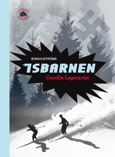 Cover for Camilla Lagerqvist · Svarta rosorna: Isbarnen (ePUB) (2015)