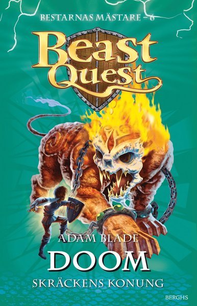 Beast Quest: Bestarnas mästare: Doom : skräckens konung - Adam Blade - Böcker - Berghs - 9789150222760 - 3 september 2018