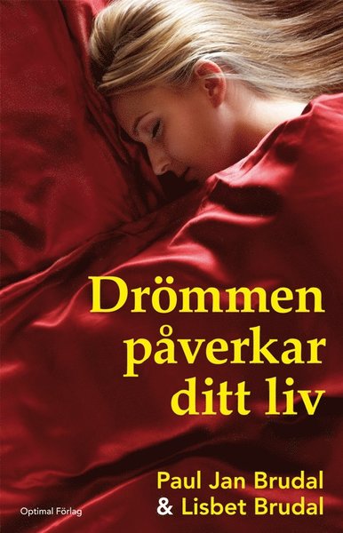 Cover for Lisbeth F. Brudal · Drömmen påverkar ditt liv (Inbunden Bok) (2010)