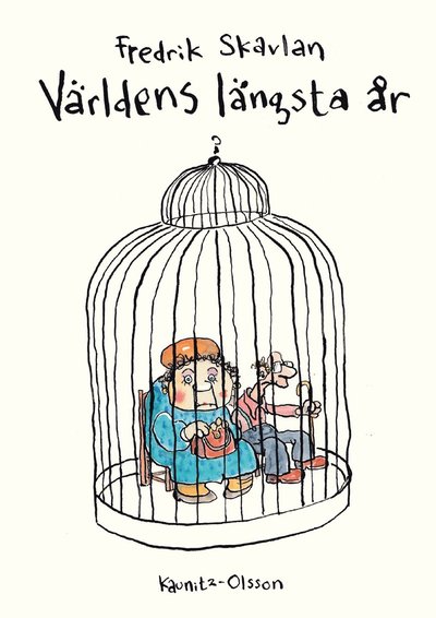 Cover for Fredrik Skavlan · Världens längsta år (Paperback Book) (2021)