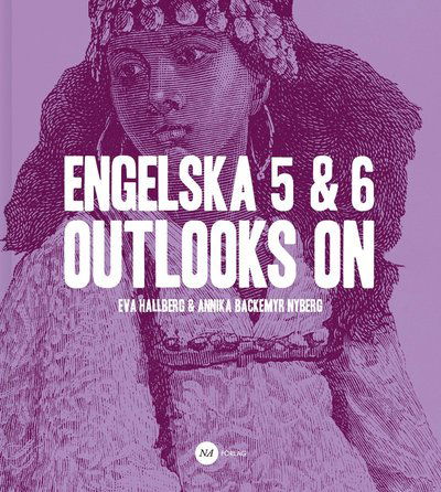 Cover for Annika Nyberg · Engelska 5 &amp; 6 - Outlooks on (Board book) (2015)