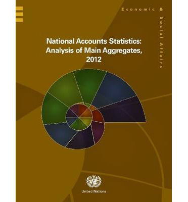 Cover for United Nations: Department of Economic and Social Affairs: Statistics Division · National accounts statistics: analysis of main aggregates, 2012 (Hardcover Book) (2014)