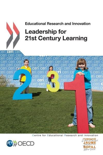 Cover for Organization for Economic Cooperation and Development Oecd · Leadership for 21st Century Learning (Educational Research and Innovation) (Paperback Book) (2014)