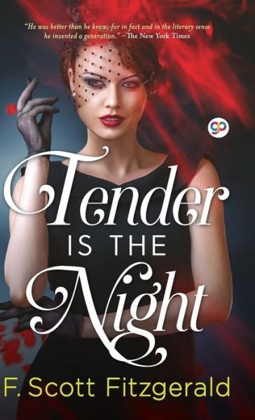 Cover for F Scott Fitzgerald · Tender is the Night (Gebundenes Buch) (2022)
