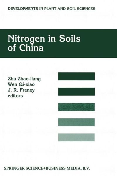 Cover for Zhu Zhao-liang · Nitrogen in Soils of China - Developments in Plant and Soil Sciences (Pocketbok) [Softcover reprint of the original 1st ed. 1997 edition] (2012)