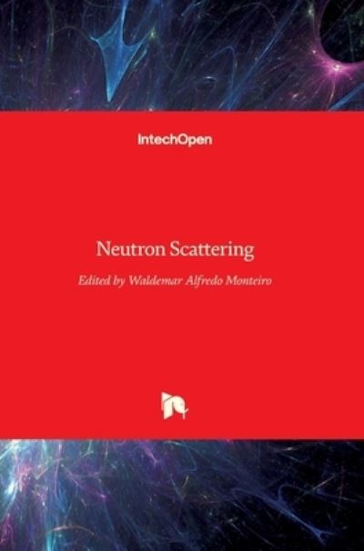 Cover for Waldemar Alfredo Monteiro · Neutron Scattering (Hardcover Book) (2016)