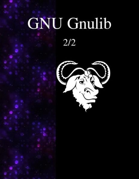 Cover for Gnulib Documentation Team · GNU Gnulib 2/2 (Pocketbok) (2015)