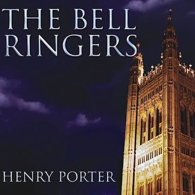 The Bell Ringers - Henry Porter - Muzyka - TANTOR AUDIO - 9798200109760 - 23 marca 2010