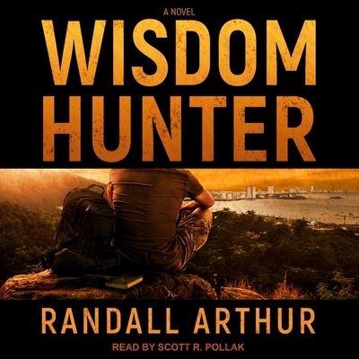 Cover for Randall Arthur · Wisdom Hunter (CD) (2020)