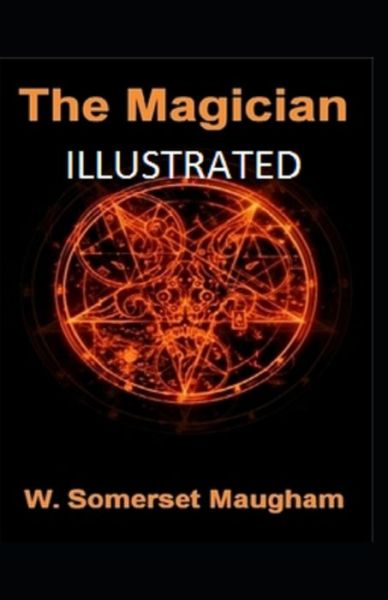 Cover for W Somerset Maugham · The Magician Illustrated (Paperback Book) (2021)