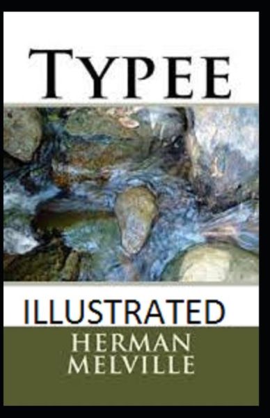 Cover for Herman Melville · Typee Illustrated (Paperback Book) (2021)