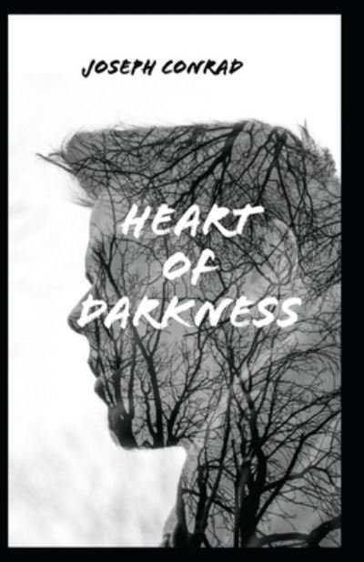 Heart of Darkness Annotated - Joseph Conrad - Books - Independently Published - 9798545055760 - July 28, 2021