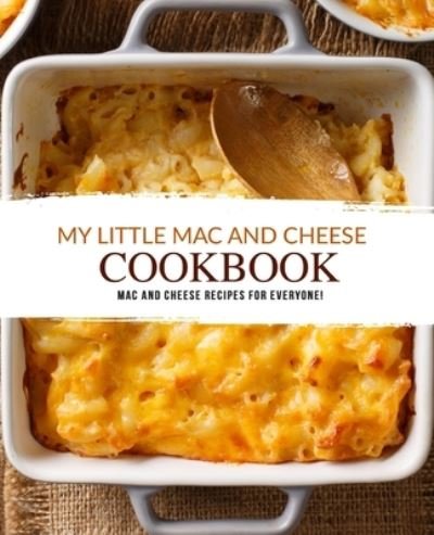 Cover for Booksumo Press · My Little Mac and Cheese Cookbook (Paperback Bog) (2021)