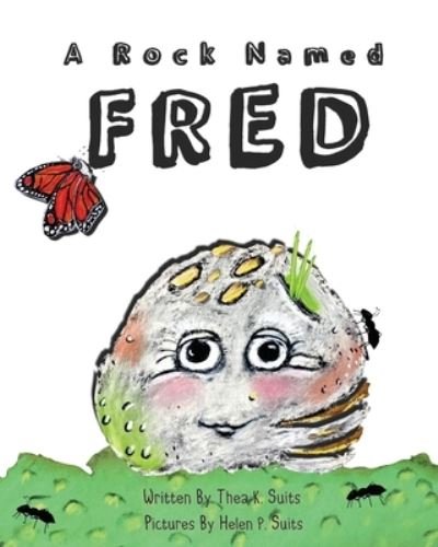 Cover for Thea Kingsley Suits · A Rock Named Fred (Paperback Book) (2021)