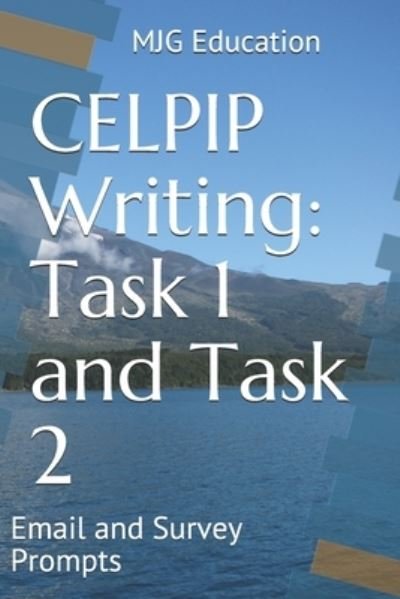 Cover for Mjg Education · CELPIP Writing Task 1 and Task 2 (Paperback Book) (2021)