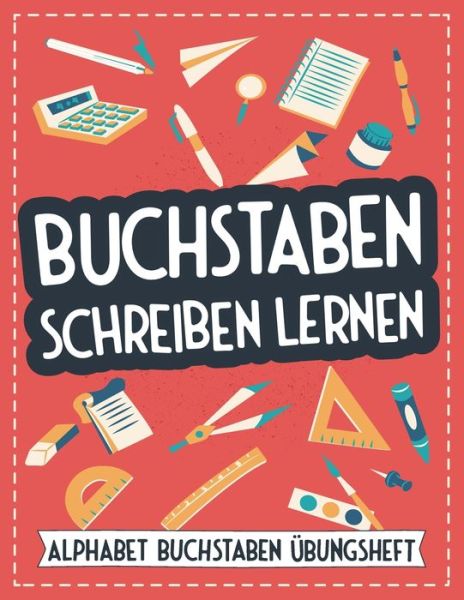 Cover for Lars Hagenstein · Buchstaben Schreiben Lernen (Paperback Book) (2020)