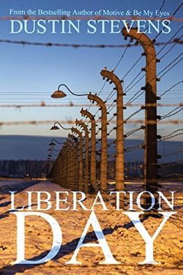 Cover for Dustin Stevens · Liberation Day (Paperback Book) (2020)