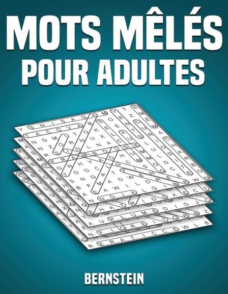 Mots meles pour adultes - Bernstein - Libros - Independently Published - 9798647546760 - 20 de mayo de 2020