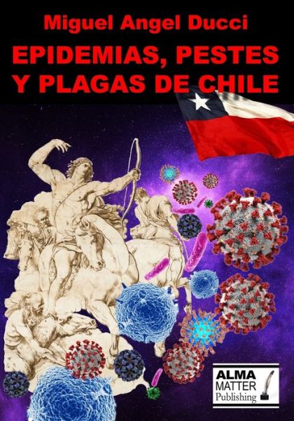 Cover for M a Ducci · Epidemias, Pestes Y Plagas de Chile (Paperback Book) (2020)