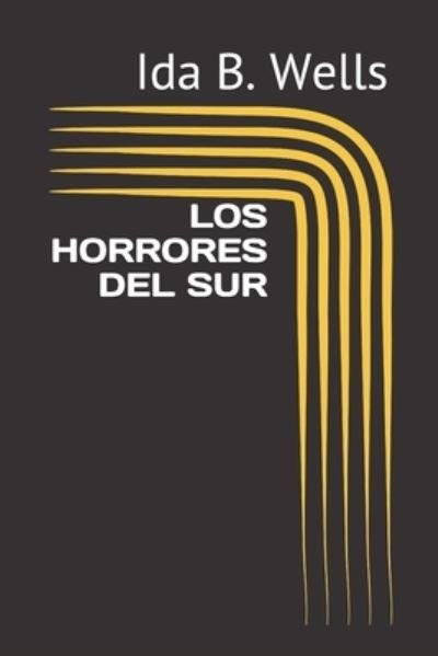 Cover for Ida B Wells · Los Horrores del Sur (Taschenbuch) (2020)