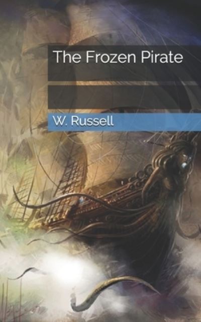 Cover for W Clark Russell · The Frozen Pirate (Paperback Book) (2021)