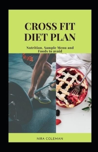 Cover for Nira Coleman · Cross Fit Diet Plan (Paperback Book) (2021)