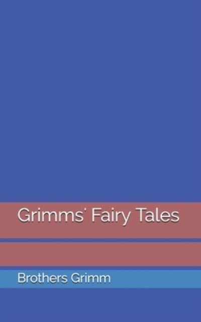 Cover for Brothers Grimm · Grimms' Fairy Tales (Pocketbok) (2021)