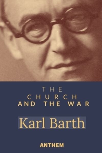 Cover for Karl Barth · The Church and the War (Paperback Book) (2021)