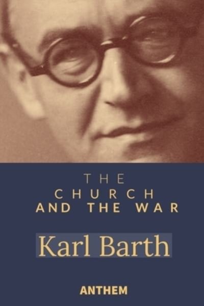 Cover for Karl Barth · The Church and the War (Pocketbok) (2021)