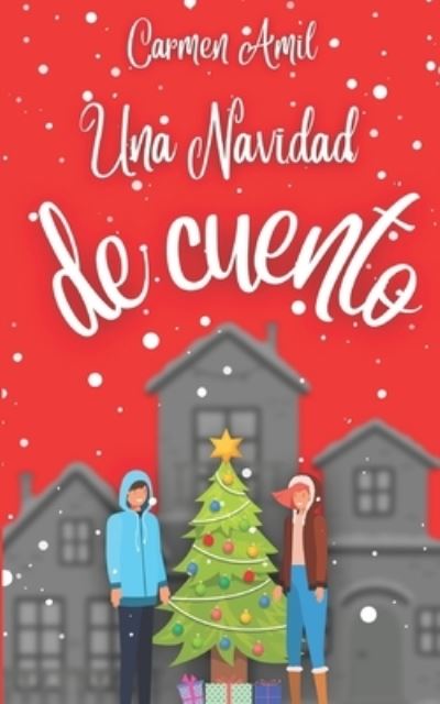 Cover for Carmen Amil · Una Navidad de cuento (Paperback Book) (2021)