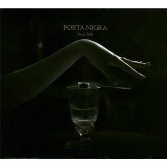 Porta Nigra · Fin De Siecle (CD) [Digipak] (2012)