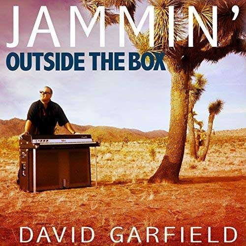 Cover for David Garfield · Jammin` Outside The Box (CD) [Digipak] (2018)