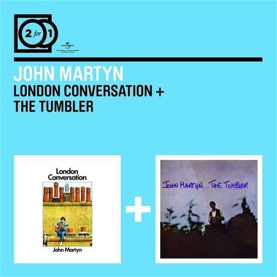 London Conversation / The Tumbler - John Martyn - Musikk - ROCK - 0600753429761 - 25. juni 2013
