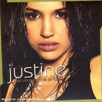 Cover for Justine · Que Veux-tu Que Je Fasse? (SCD) (2006)