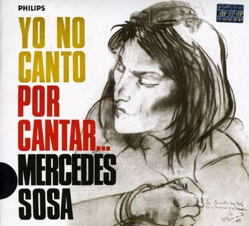 Yo No Canto Por Cantar - Mercedes Sosa - Music - UNIVERSAL - 0602527426761 - October 12, 2010