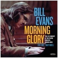 Cover for Bill Evans · Morning Glory: The Concert At The Teatro Gran Rex, Buenos Aires (CD) (2022)