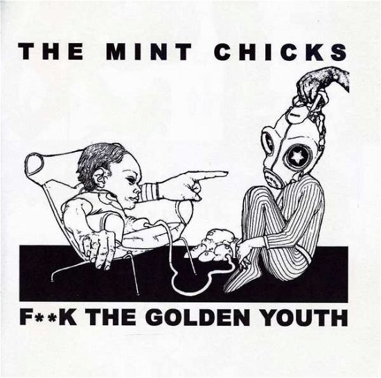 Cover for Mint Chicks · Fuck the Golden Youth (CD) (2005)